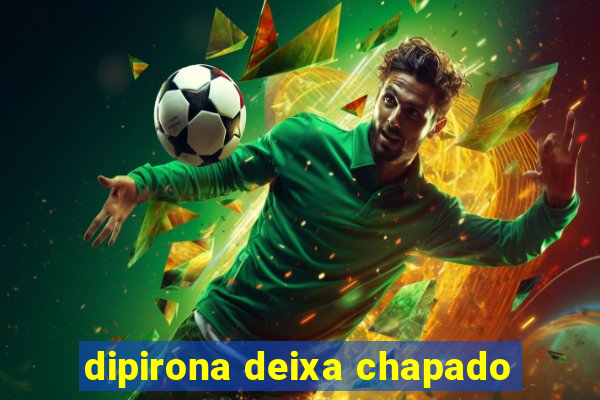 dipirona deixa chapado